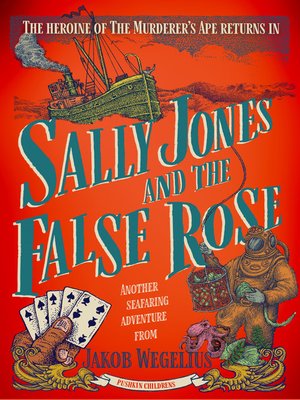 cover image of Sally Jones and the False Rose